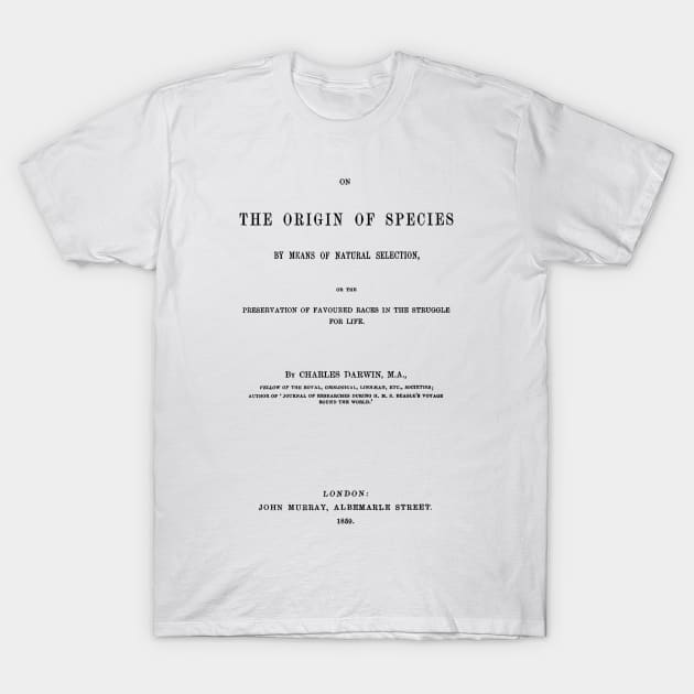 The Origin of Species Charles Darwin Title Page T-Shirt by buythebook86